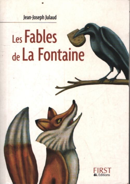 Petit livre de - les fables de la fontaine - Jean-Joseph Julaud - Livre