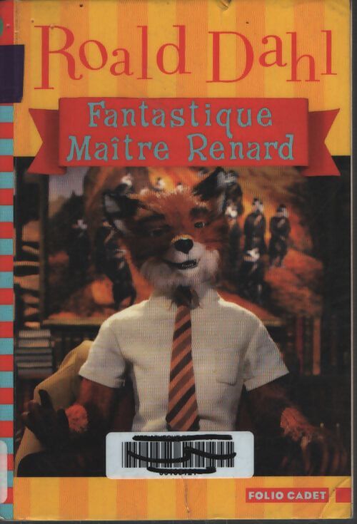 Fantastique maître Renard - Roald Dahl - Livre
