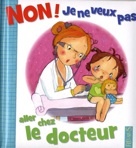 Aller chez le docteur - Emilie Beaumont - Livre
