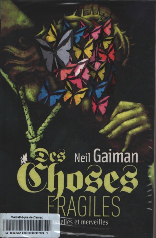 Des choses fragiles - Gaiman Neil - Livre