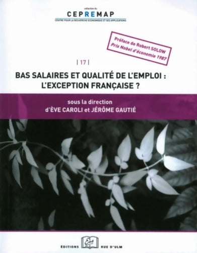 Bas salaire et qualité de l'emploi : L'exception française ? - Eve Caroli - Livre