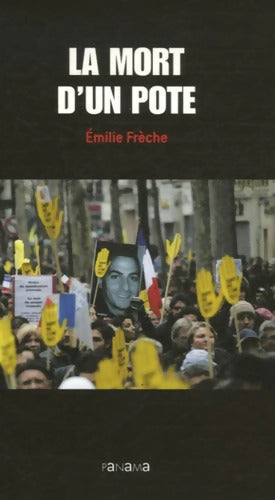 La mort d'un pote - Emilie Frèche - Livre