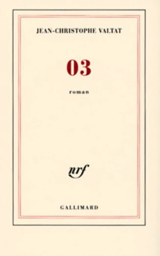 03 - Jean-Christophe Valtat - Livre