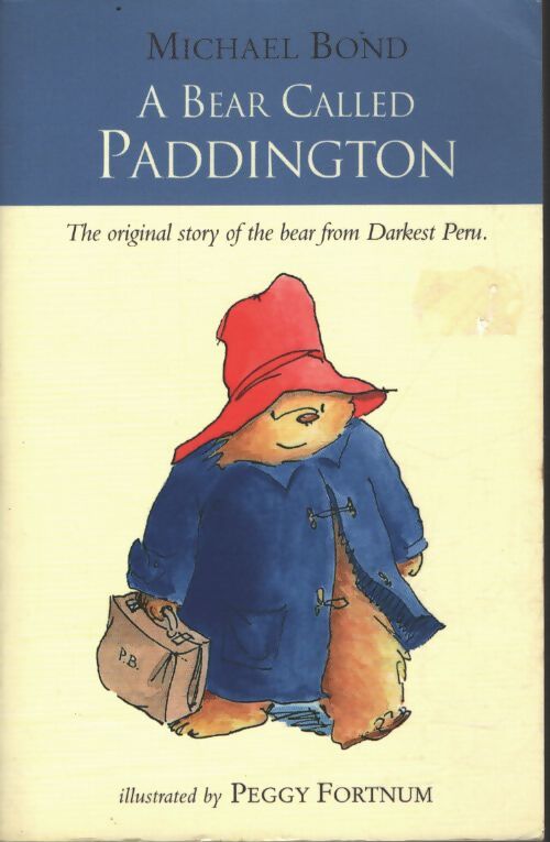Bear called paddington - Michael Bond - Livre