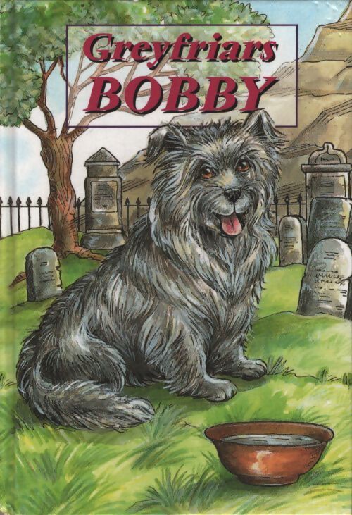 Greyfriars bobby - the story of an edinburgh dog - David Ross - Livre