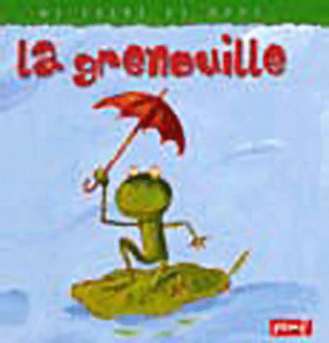 La grenouille - Collectif - Livre