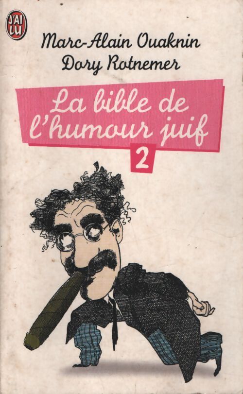 La bible de l'humour juif 2 - M. -A. Ouaknin - Livre