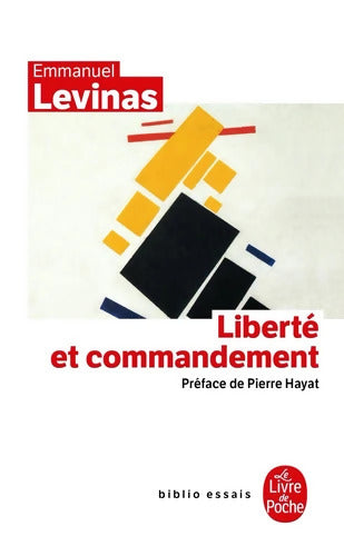 Liberté et commandement - Emmanuel Levinas - Livre