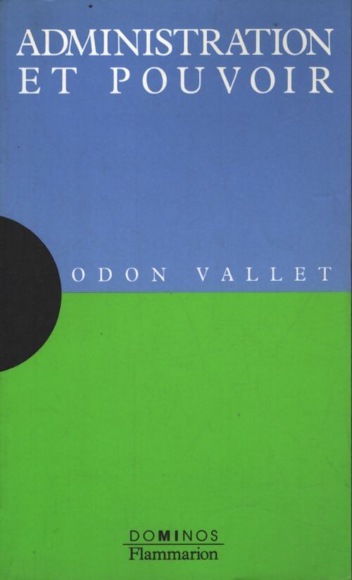 Administration et pouvoir - Odon Vallet - Livre