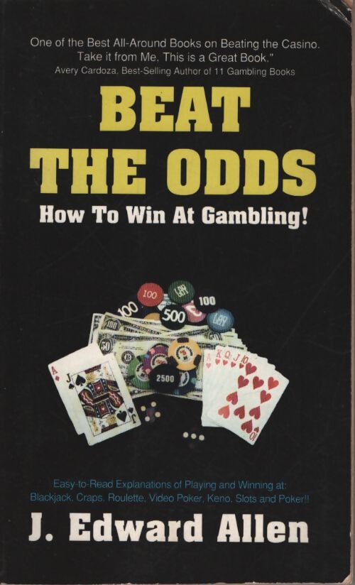 Beat the odds - J. Edward Allen - Livre