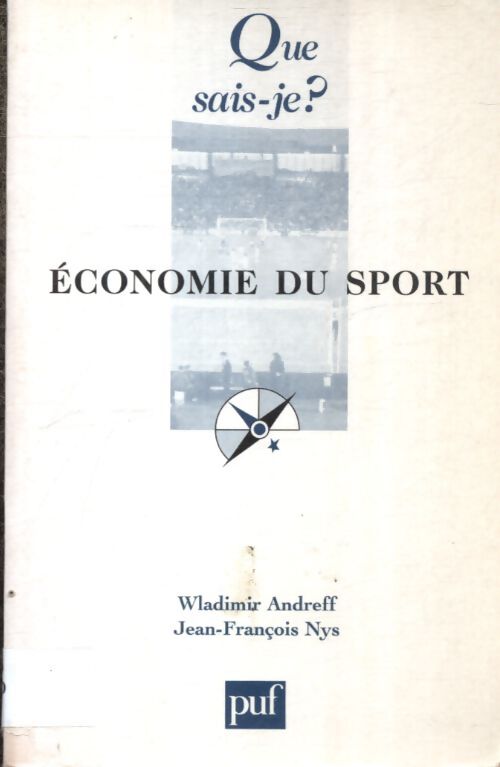 Economie du sport - Wladimir Andreff, Jean-François Nys - Livre