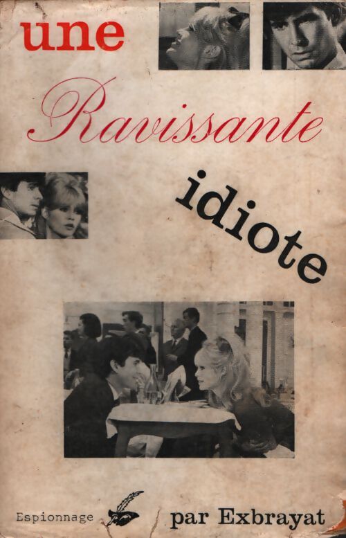 Une ravissante idiote - Charles Exbrayat - Livre