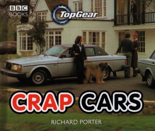 Top gear Crap cars - Richard Porter - Livre