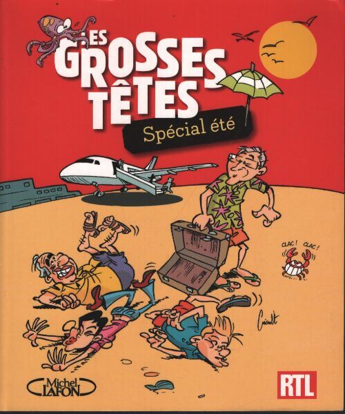 Les grosses têtes - spécial été - Laurent Ruquier - Livre