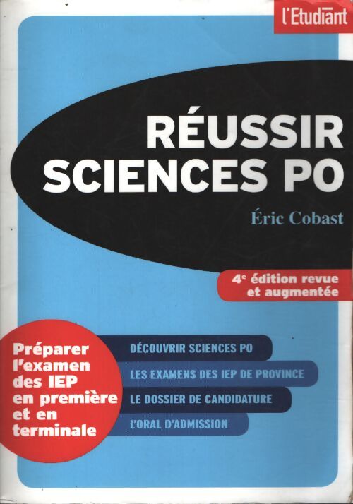 Réussir sciences po 4e édition revue et augmentée - Eric Cobast - Livre