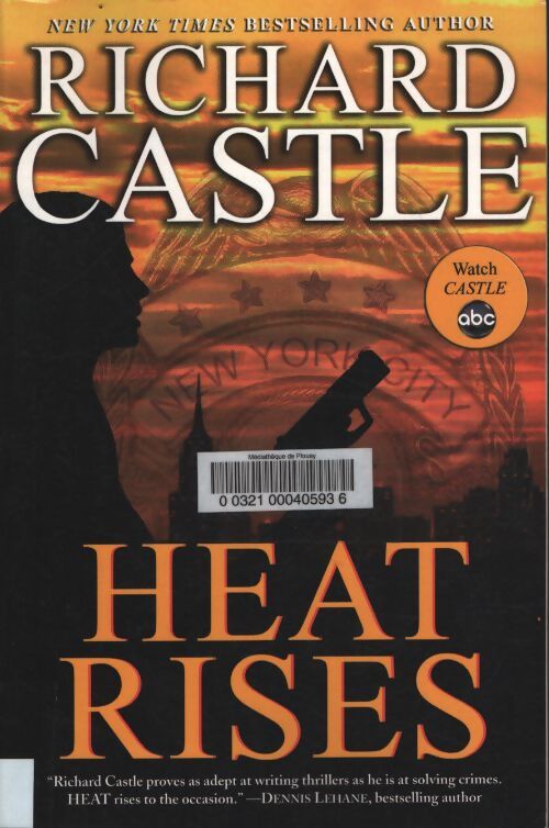 Heat rises. - Richard Castle - Livre