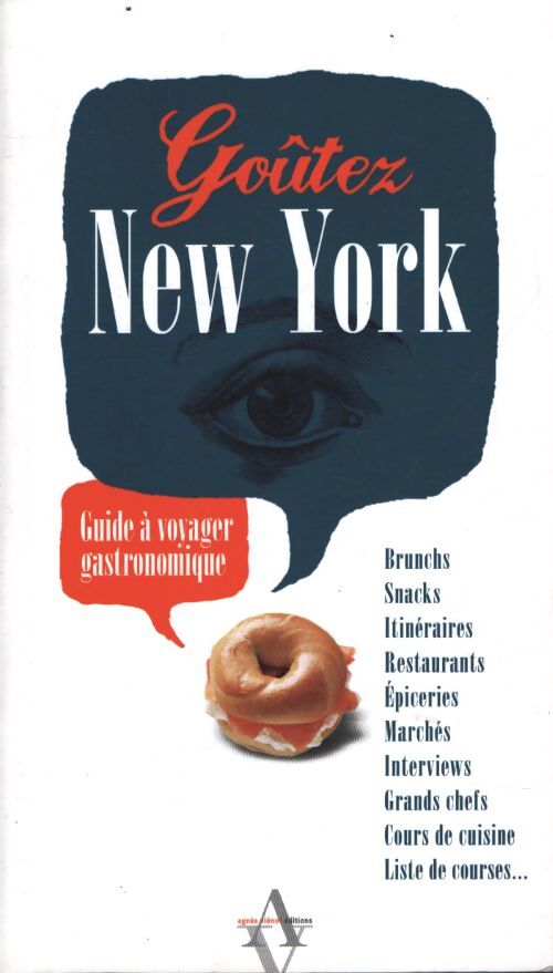 Goûtez New York : Guide à voyager gastronomique - Noémie Videau - Livre