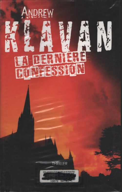 La dernière confession - Andrew Klavan - Livre