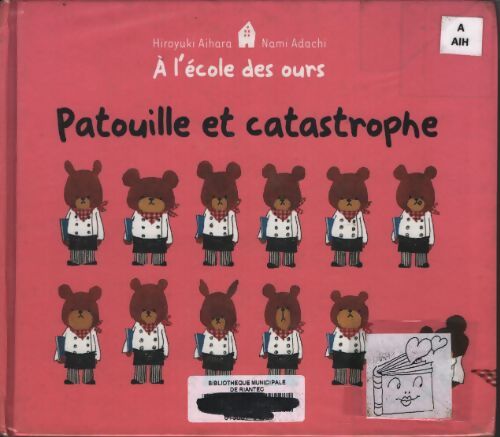 Patouille et catastrophe - Hiroyuki Aihara - Livre
