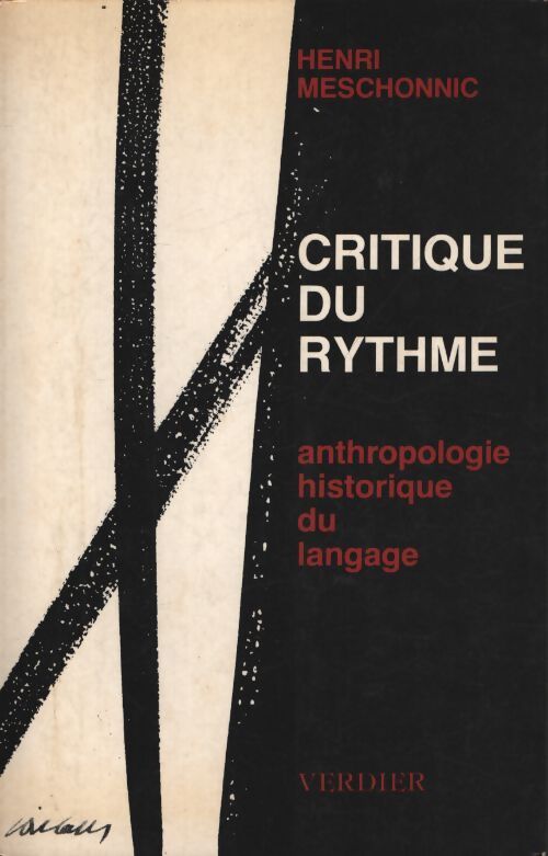 Critique du rythme : Anthropologie historique du langage - Henri Meschonnic - Livre