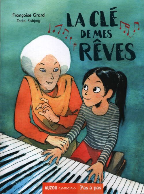 La clé de mes rêves - Françoise Grard - Livre