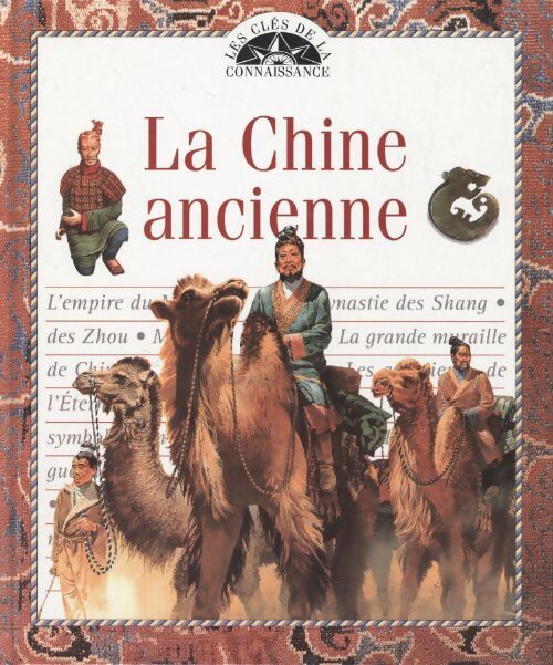 La chine ancienne - Judith Simpson - Livre