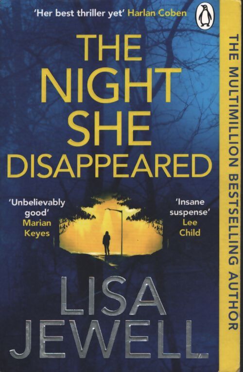 The night she disappeared : The addictive #1 sunday times bestselling psychological thriller - Lisa Jewell - Livre
