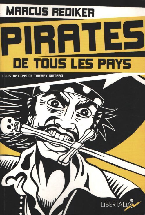Pirates de tous les pays : L'âge d'or de la piraterie atlantique - Marcus Rediker - Livre