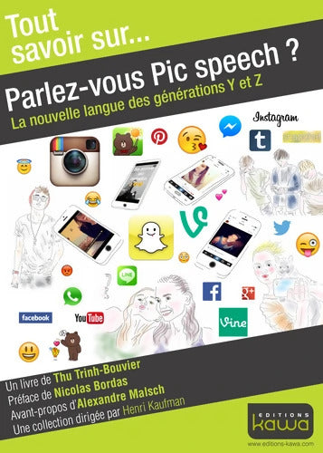 Parlez-vous pic speech? la nouvelle langue des générations y et z - Thu Trinh-Bouvier - Livre