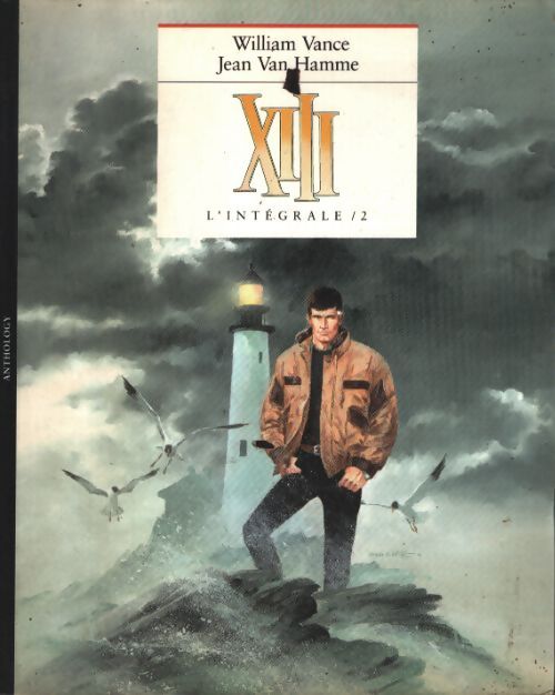 Xiii l'intégrale volume 2 : Tome IV spads ; Tome V rouge total ; Tome VI le dossier jason fly - Van Hamme - Livre