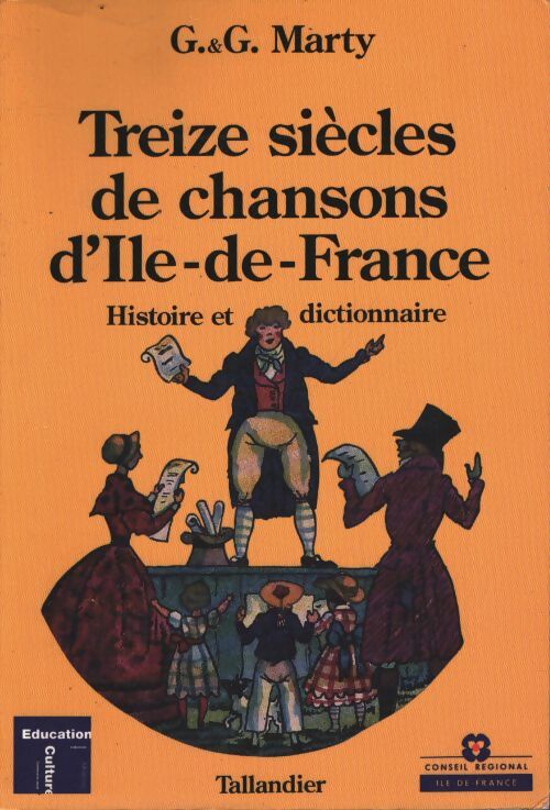 13 siècles de chansons d'ile-de-france - G. Marty - Livre