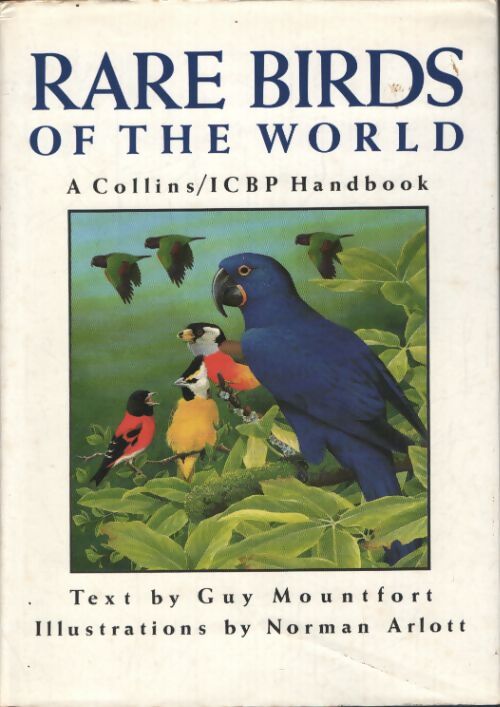 Handbook of rare birds of the world - Guy Mountfort - Livre