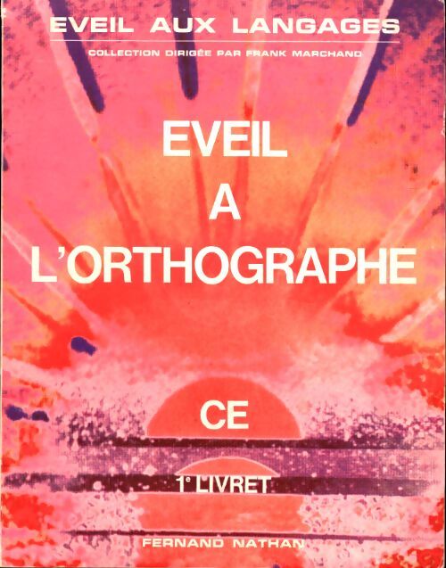 Eveil à l'orthographe CE 1er livret - Collectif - Livre