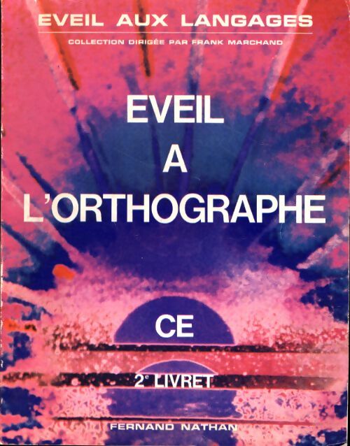 Eveil à l'orthographe CE 2e livret - Collectif - Livre