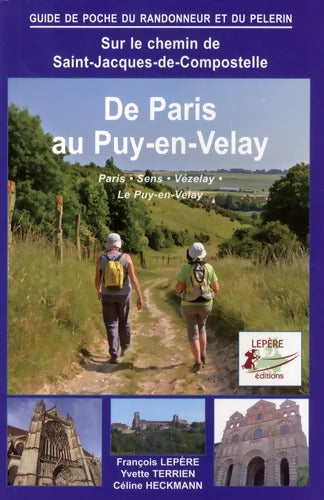 De Paris au Puy-en-Velay - François Lepère - Livre