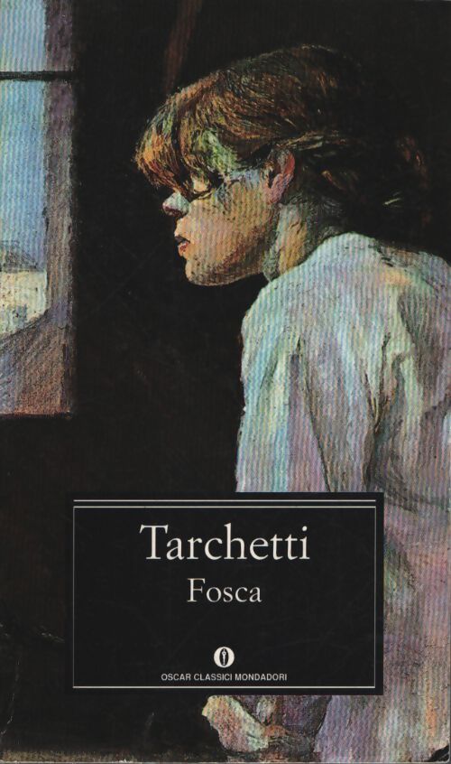 Fosca : Fosca - Tarchetti - Livre