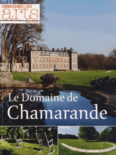 CHAMARANDE - Connaissance Des Arts - Livre