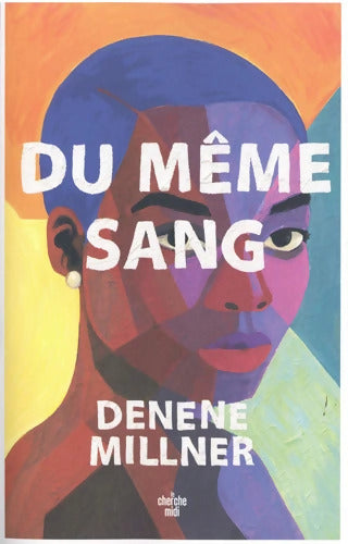Du même sang - Denene Millner - Livre