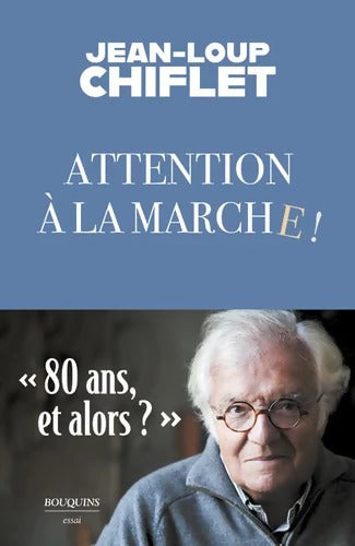 Attention à la marche - Jean-Loup Chiflet - Livre