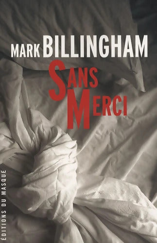 Sans merci - Mark Billingham - Livre