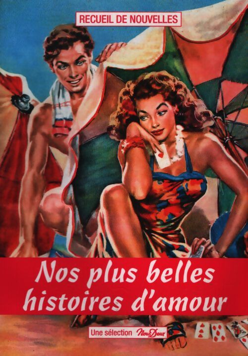 Nos plus belles histoires d'amour Tome XXV - Collectif - Livre