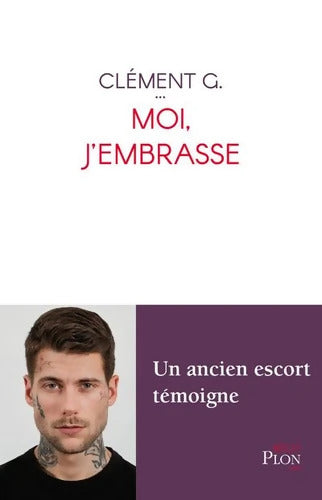 Moi j'embrasse - Clément Grobotek - Livre