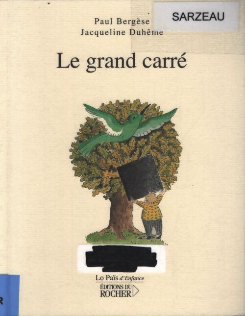 Le grand carré - Paul Bergèse - Livre