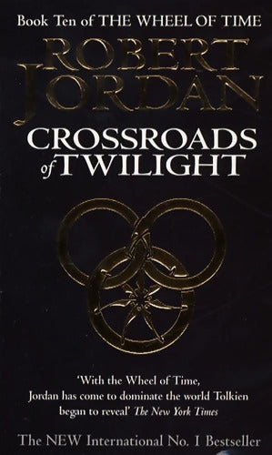 Crossroads Of Twilight : Book 10 of the Wheel of Time - Robert Jordan - Livre