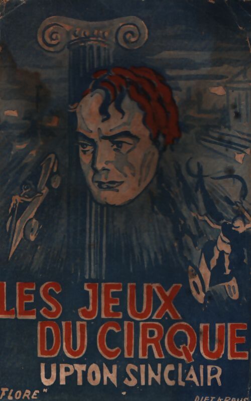 Les jeux du cirque - Upton Sinclair - Livre