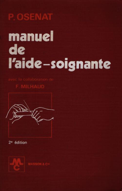 Manuel de l'aide soignante - Pierre Osenat - Livre