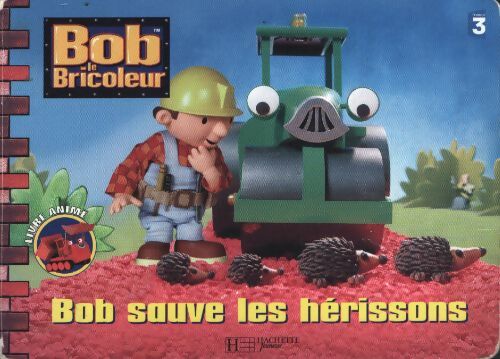 Bob sauve les hérissons - Keith Chapman - Livre