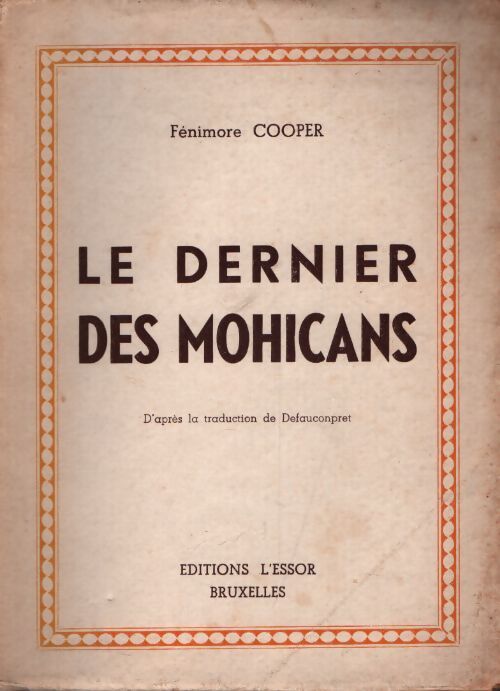 Le dernier des Mohicans - Francis Cooper - Livre