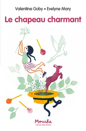 le chapeau charmant - Valentine Goby - Livre