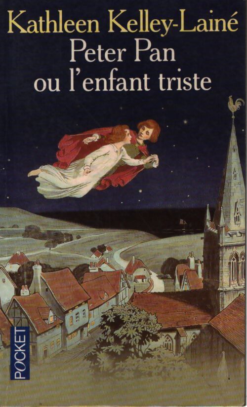 Peter Pan ou l'enfant triste - Kathleen Kelley-Lainé - Livre